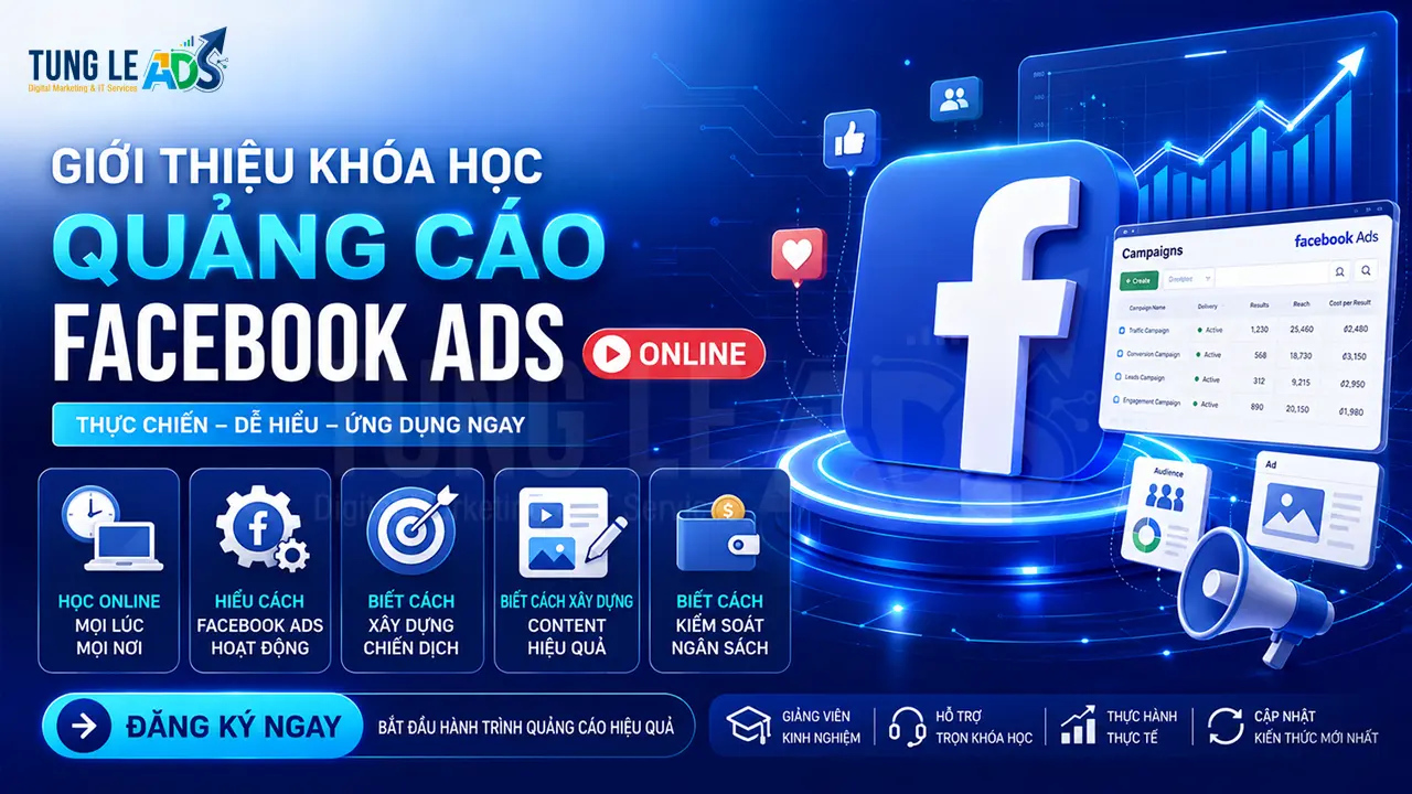 Khoá học quảng cáo Facebook thực chiến từ A-Z